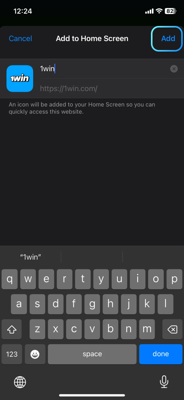 Confirm the shortcut and access 1Win.