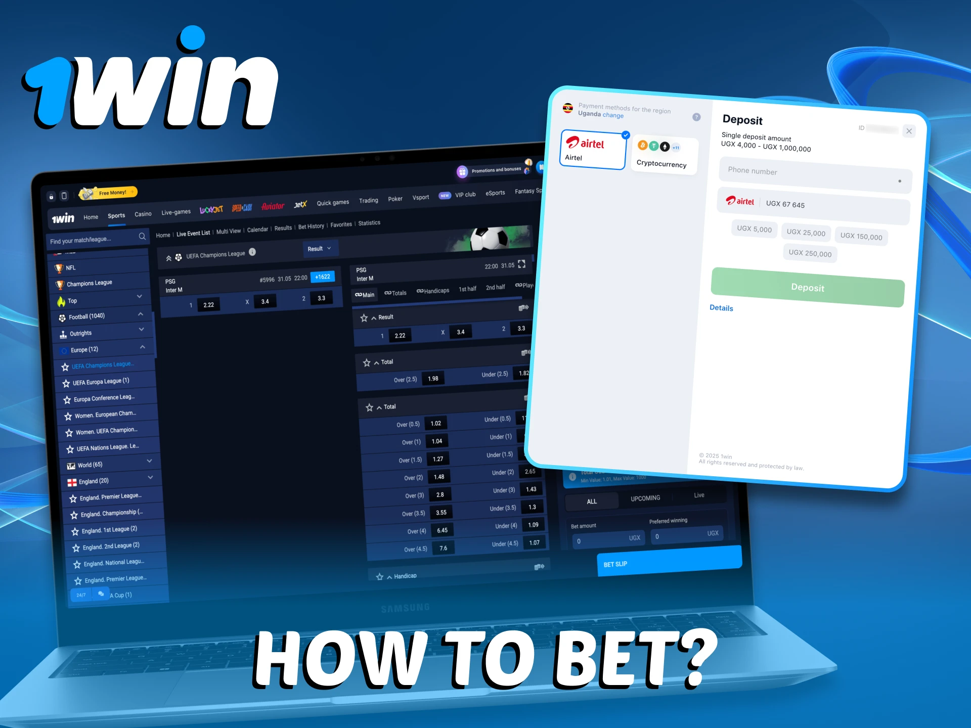 Follow the steps to start betting on football at 1Win.